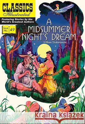 Midsummer Night's Dream, A William Shakespeare 9781910619926 Classics Illustrated Comics
