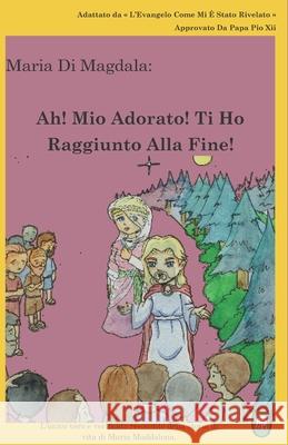 Ah! Mio Adorato! Ti Ho Raggiunto Alla Fine! Lamb Books Lamb Books 9781910621578 Lambbooks