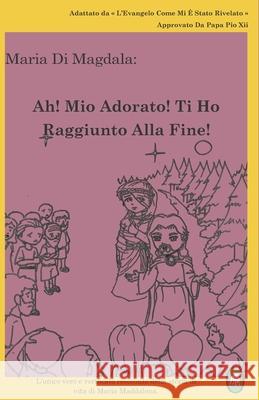 Ah! Mio Adorato! Ti Ho Raggiunto Alla Fine! Lamb Books Lamb Books 9781910621585 Lambbooks