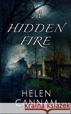 A Hidden Fire Helen Cannam 9781910624043 Helen Cannam