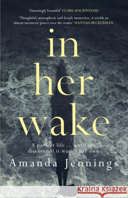 In Her Wake Amanda Jennings 9781910633298 Orenda Books