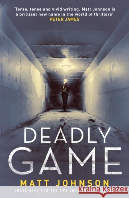 Deadly Game Matt Johnson 9781910633663 Orenda Books