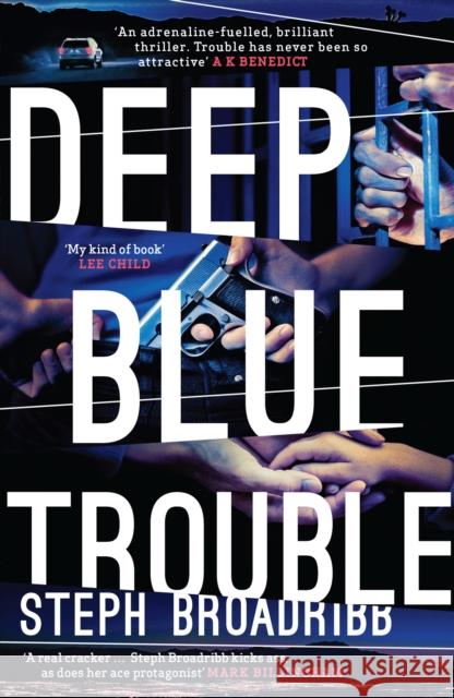Deep Blue Trouble Steph Broadribb 9781910633939