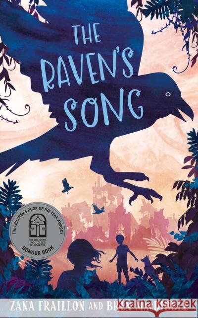 The Raven's Song Zana Fraillon 9781910646854 Old Barn Books