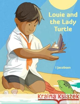 Louie and the Lady Turtle Inoka Jacobsen 9781910652046 Tiny Mouse