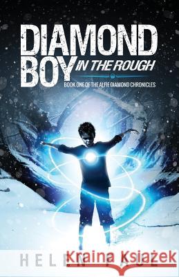 Diamond Boy in the Rough Helen Faul 9781910667279