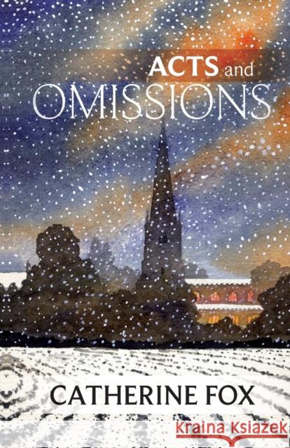 Acts and Omissions Catherine Fox 9781910674284 Marylebone House