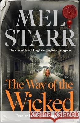 The Way of the Wicked Mel Starr 9781910674789