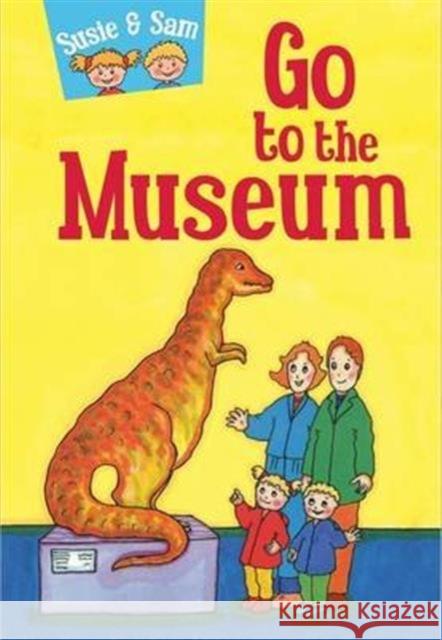 Susie and Sam Go to the Museum Judy Hamilton 9781910680568 The Gresham Publishing Co. Ltd