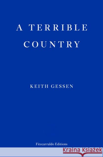 A Terrible Country Keith Gessen   9781910695760