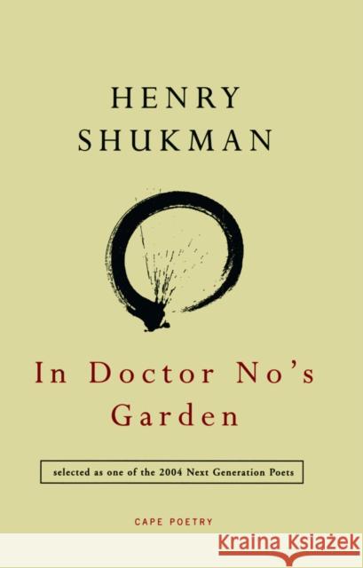 In Doctor No's Garden  Shukman, Henry 9781910702192 