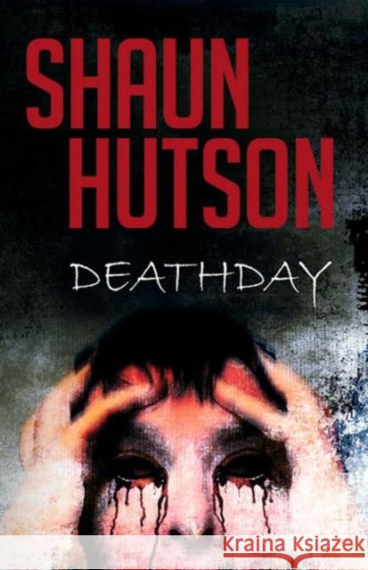 Death Day Shaun Hutson 9781910720189