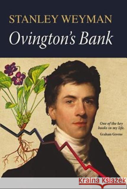 Ovington's Bank Stanley Weyman 9781910723821 Merlin Unwin Books