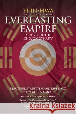 Everlasting Empire In-Hwa Yi Young-Nan Yu Don Baker 9781910736951 Eastbridge Books