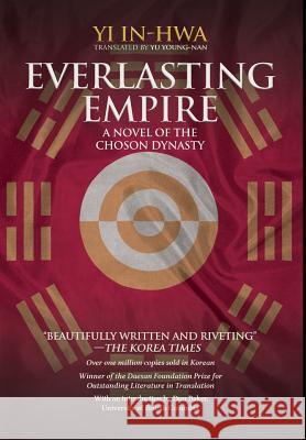 Everlasting Empire In-Hwa Yi Young-Nan Yu Don Baker 9781910736968 Eastbridge Books