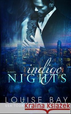 Indigo Nights Louise Bay 9781910747254 Louise Bay