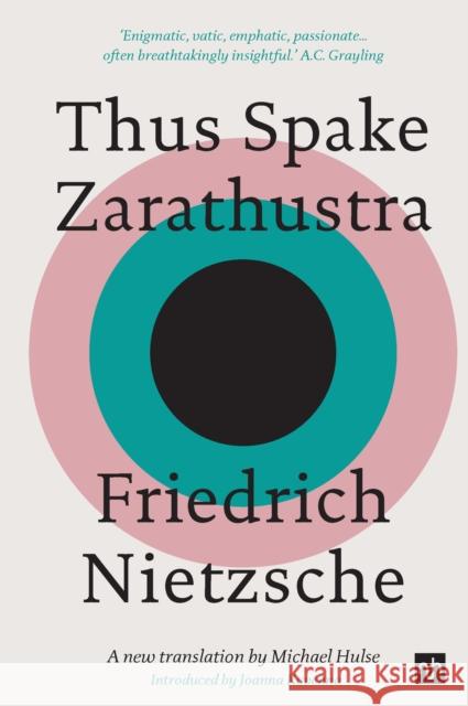 Thus Spake Zarathustra: A New Translation by Michael Hulse  9781910749258 Notting Hill Editions