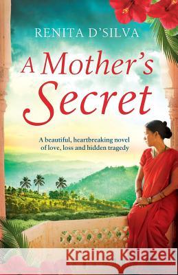 A Mother's Secret Renita D'Silva 9781910751947 Bookouture