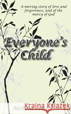 Everyone's Child Moboni Lewis 9781910757543 Asys Publishing