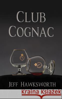 Club Cognac Jeff Hawksworth 9781910757925