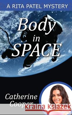 Body in Space Catherine Cooper 9781910779712 Oxford eBooks Ltd.