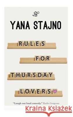 Rules for Thursday Lovers Yana Stajno   9781910782125 Clink Street Publishing