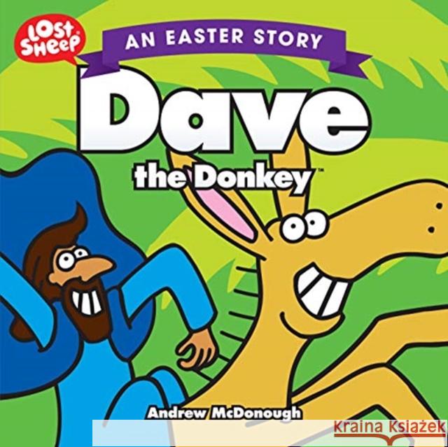 Dave the Donkey Andrew McDonough 9781910786963