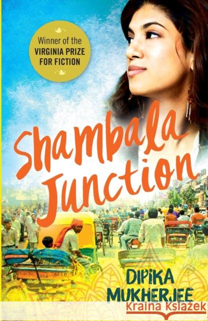 Shambala Junction Dipika Mukherjee   9781910798393