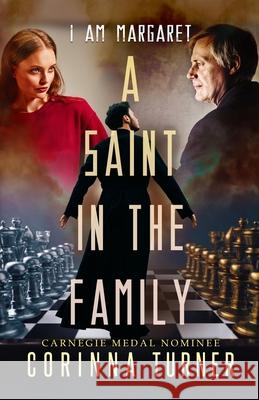 A Saint in the Family Corinna Turner 9781910806869 Unseen Books