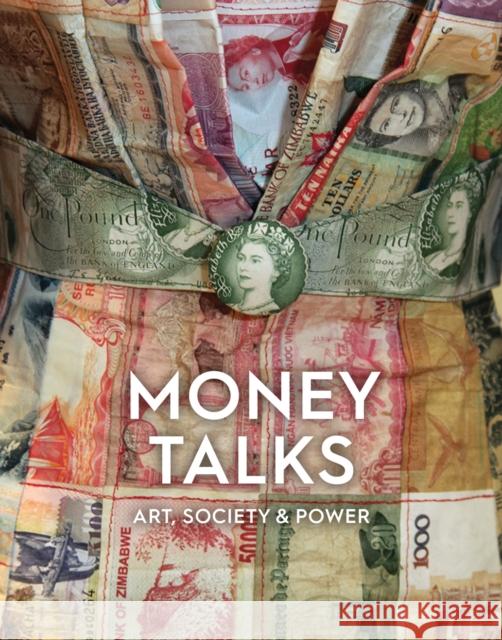 Money Talks: Art, Society & Power  9781910807620 Ashmolean Museum