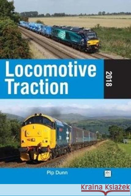 Locomotive Traction Pip Dunn 9781910809501 Crecy Publishing