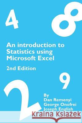An Introduction to Statistics using Microsoft Excel 2nd Edition Remenyi, Dan 9781910810163