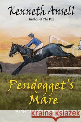 Pendogget's Mare Kenneth Ansell 9781910819289 Filament Publishing