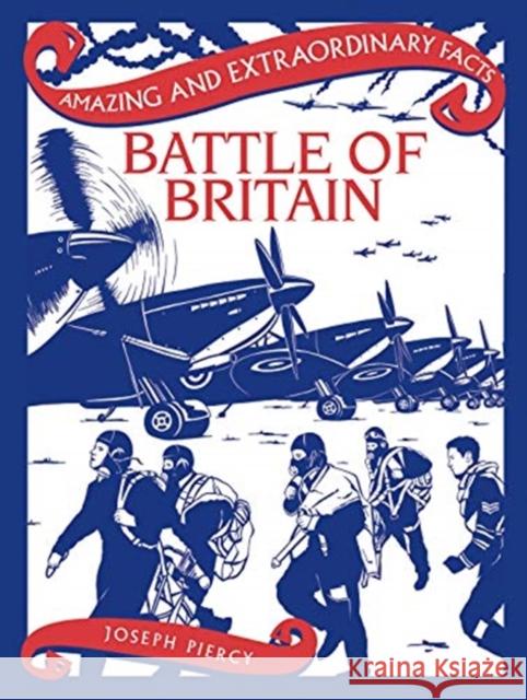 Battle of Britain Joseph Piercy 9781910821350 Rydon Publishing