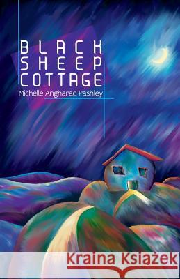 Black Sheep Cottage Michelle Angharad Pashley 9781910836293