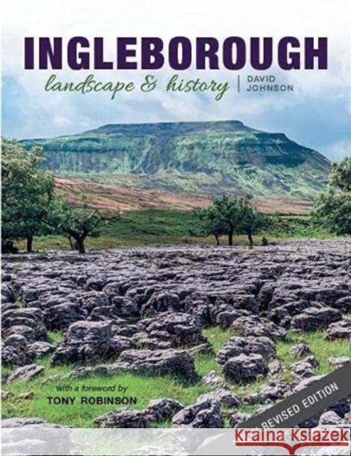 Ingleborough: Landscape and history David Johnson 9781910837337