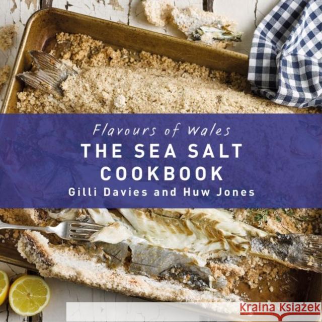 The Welsh Sea Salt Cook Book Gilli Davies 9781910862049