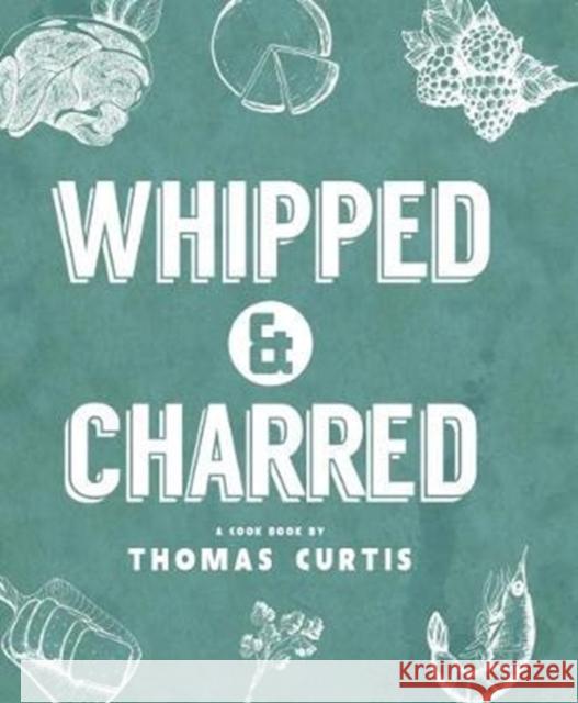 Whipped & Charred  9781910863206 