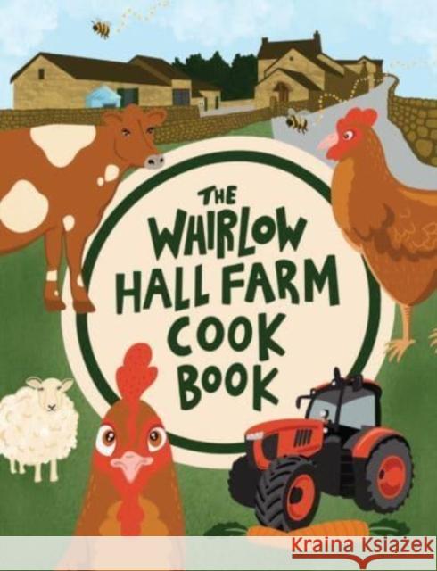 The Whirlow Hall Farm Cook Book Katie Fisher 9781910863534 Meze Publishing