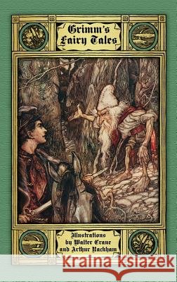 Grimm's Fairy Tales Jacob Grimm Wilhelm Grimm Walter Crane 9781910880647
