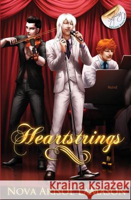 Heartstrings Nova Arisol Lamason 9781910899182