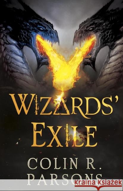 Wizards' Exile Colin R. Parsons 9781910903186 Pegasus Books