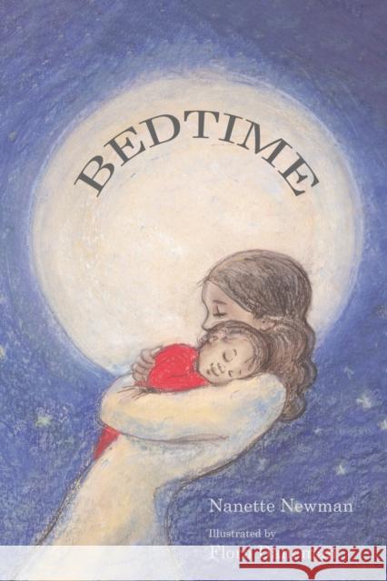 Bedtime Nanette Newman 9781910903643