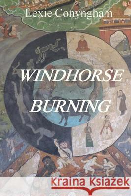 Windhorse Burning Lexie Conyngham 9781910926062