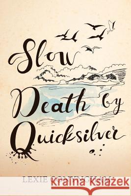 Slow Death by Quicksilver Lexie Conyngham 9781910926178