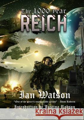 The 1000 Year Reich Ian Watson   9781910935064 NewCon Press