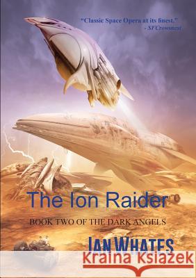 The Ion Raider Ian Whates 9781910935385 Newcon Press