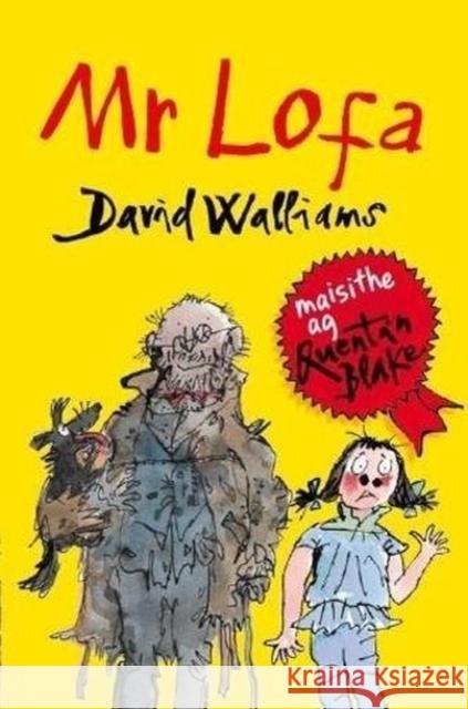 Mr Lofa: Mr Stink in Irish David Walliams 9781910945346 Futa Fata