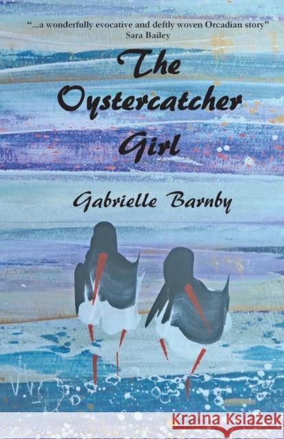 Oystercatcher Girl Gabrielle Barnby 9781910946152 Thunderpoint Publishing Ltd