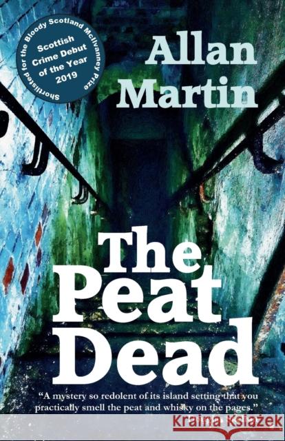 The Peat Dead Allan Martin 9781910946541 ThunderPoint Publishing Limited